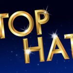 Review of Top Hat – Darlington Hippodrome