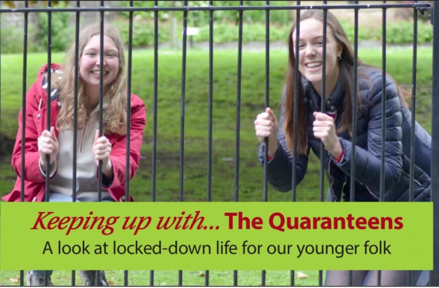 Keeping up with the Quaranteens:…